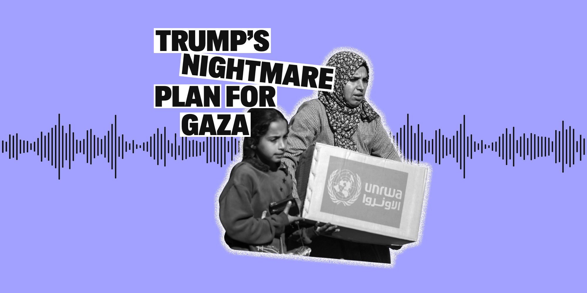 Trump’s Nightmare Plan for Gaza
